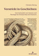 Book cover of: Verstrickt in Geschichten; Zum Ineinander von Literatur und Theologie bei Dostojewskij und Unamuno
