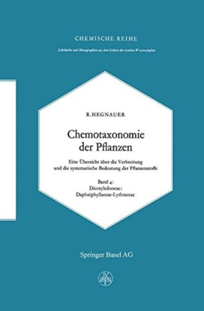 Book cover of: Chemotaxonomie der Pflanzen. By: R. Hegnauer