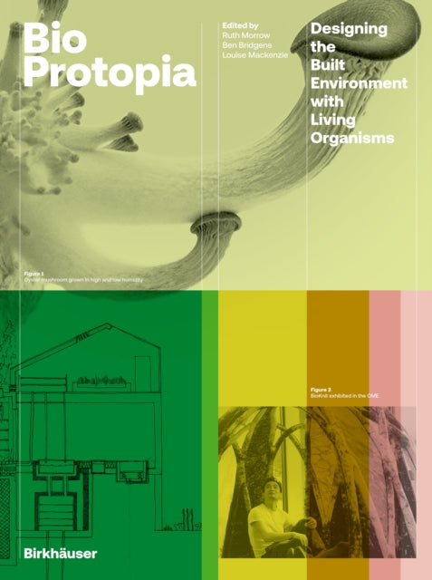 Book cover of: Bioprotopia. By: Ruth Morrow
