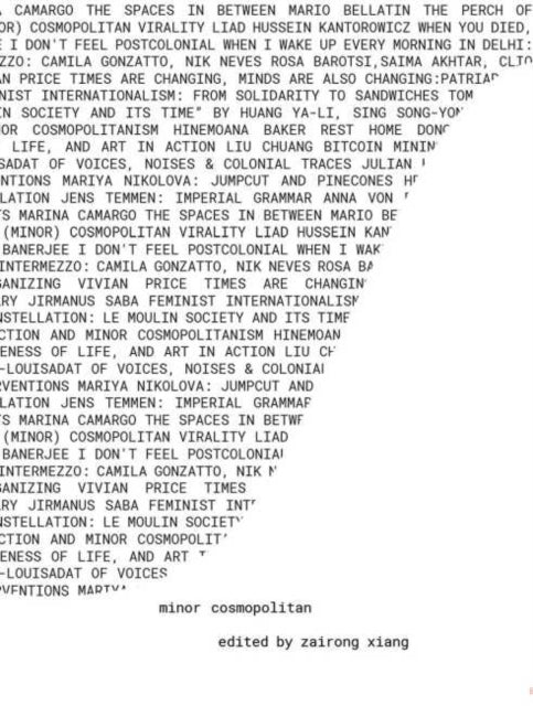 Book cover of: minor cosmopolitan – Thinking art, politics, and the universe together otherwise. By: Zairong Xiang