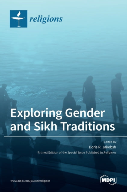 Book cover of: Exploring Gender and Sikh Traditions