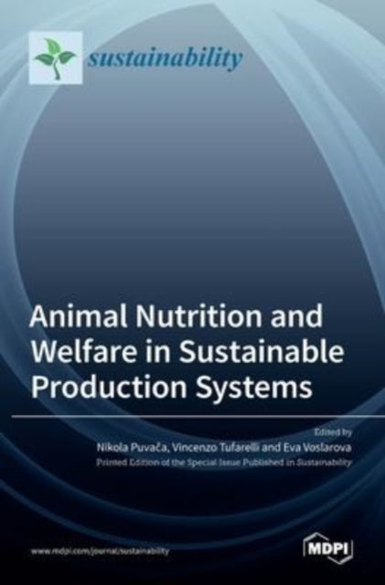 Book cover of: Animal Nutrition and Welfare in Sustainable Production Systems