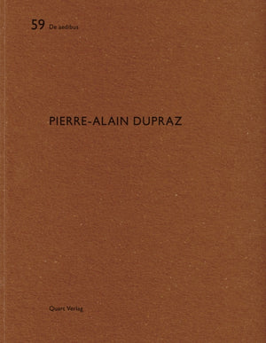 Pierre-Alain Dupraz: De aedibus