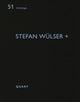 Book cover of: Stefan Wulser +. By: Heinz Wirz
