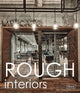Book cover of: Rough Interiors. By: Sibylle Kramer