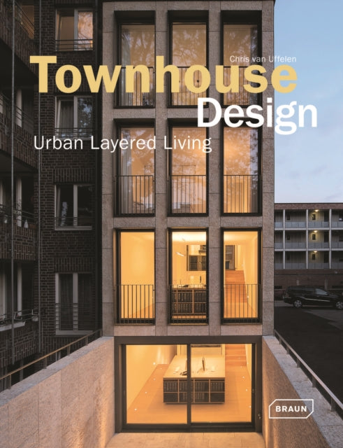 Book cover of: Townhouse Design. By: Chris Van Uffelen