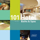 Book cover of: 101 Hotel Baths & Spas. By: Corinna Kretschmar-Joehnk