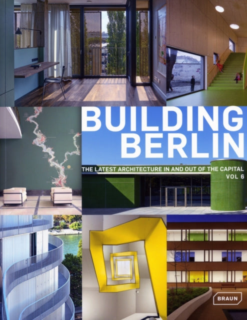Book cover of: Building Berlin, Vol. 6. By: Architektenkammer Berlin