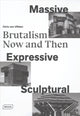 Book cover of: Massive, Expressive, Sculptural. By: Chris van Uffelen