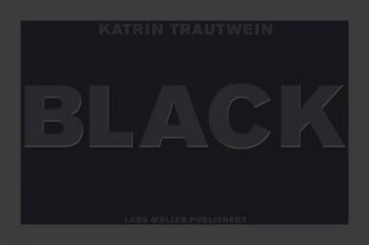 Book cover of: Black. By: Katrin Trautwein
