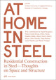 Book cover of: At Home in Steel. By: ZHAW Institut Konstruktives Entwerfen