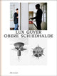 Book cover of: Lux Guyer—Obere Schiedhalde. By: Christ BALLAND