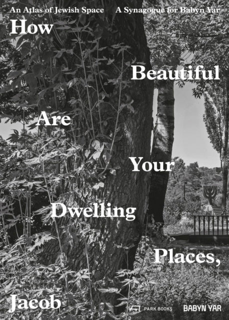 Book cover of: How Beautiful Are Your Dwelling Places, Jacob. By: VAN PELT ET AL