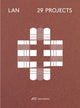 Book cover of: LAN – 29 Projects. By: Napolitano JALLON