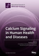 Book cover of: Calcium Signaling in Human Health and Diseases