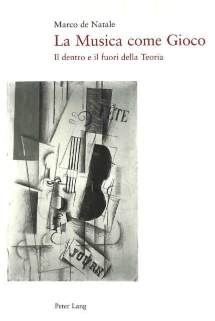 Book cover of: La Musica Come Gioco. By: Marco De Natale