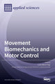 Book cover of: Movement Biomechanics and Motor Control