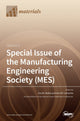 Book cover of: Special Issue of the Manufacturing Engineering Society (MES)