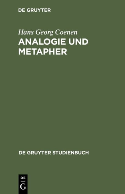 Book cover of: Analogie und Metapher. By: Hans Georg Coenen