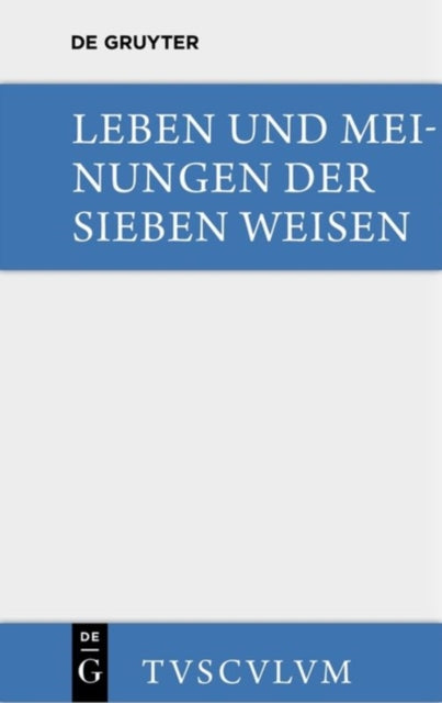 Book cover of: Leben und Meinungen der Sieben Weisen. By: Bruno Snell