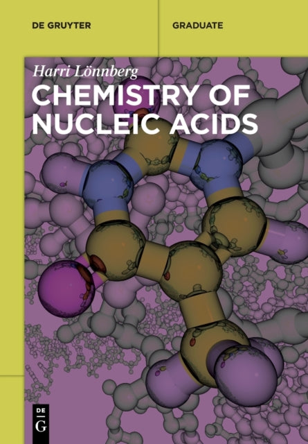 Book cover of: Chemistry of Nucleic Acids. By: Harri Lönnberg