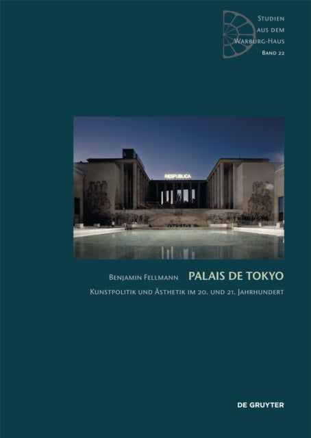 Book cover of: Palais de Tokyo. By: Benjamin Fellmann