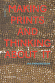 Book cover of: Making Prints and Thinking About It. By: Jan Svenungsson