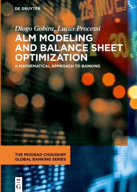 Book cover of: ALM Modeling and Balance Sheet Optimization. By: Diogo Gobira