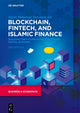 Book cover of: Blockchain, Fintech, and Islamic Finance. By: Hazik Mohamed