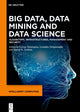 Book cover of: Big Data, Data Mining and Data Science. By: George Dimitoglou