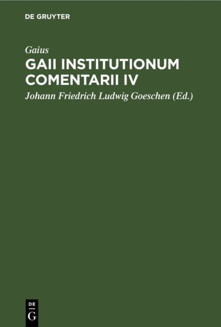 Book cover of: Gaii Institutionum Comentarii IV. By: . . . Gaius