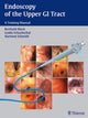 Book cover of: Endoscopy of the Upper GI Tract