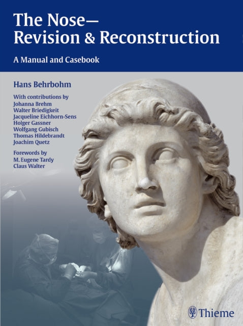 Book cover of: Nose - Revision and Reconstruction. By: Hans Behrbohm
