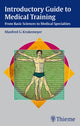Book cover of: Introductory Guide to Medical Training. By: Manfred Georg Krukemeyer
