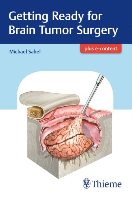 Book cover of: Getting Ready for Brain Tumor Surgery. By: Michael Sabel