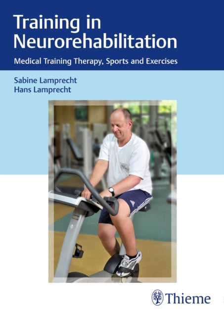 Book cover of: Training in Neurorehabilitation. By: Sabine Lamprecht
