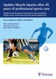 Book cover of: Update: Muscle Injuries After 45 Years of Professional Sports Care. By: Hans-W Müller-Wohlfahrt