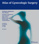 Book cover of: Atlas of Gynecologic Surgery. By: Diethelm Wallwiener