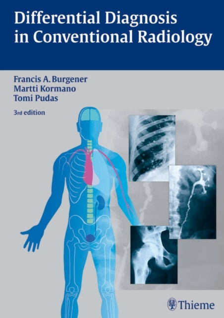 Book cover of: Differential Diagnosis in Conventional Radiology. By: F. A. Burgener