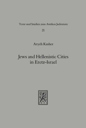 Jews and Hellenistic Cities in Eretz-Israel