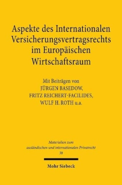 Book cover of: Aspekte des Internationalen Versicherungsvertragsrechts im Europaischen Wirtschaftsraum