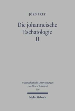 Die johanneische Eschatologie