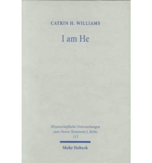 Book cover of: "I am He". By: Catrin H. Williams