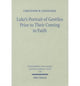 Book cover of: Luke's Portrait of Gentiles Prior to Their Coming to Faith