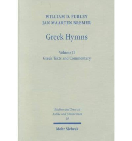 Book cover of: Greek Hymns. By: William D. Furley