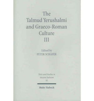 Talmud Yerushalmi and Graeco-Roman Culture III