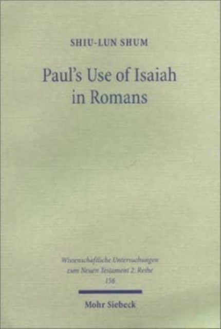 Book cover of: Paul's Use of Isaiah in Romans
