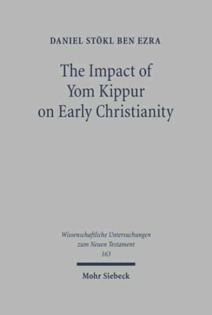 Book cover of: Impact of Yom Kippur on Early Christianity