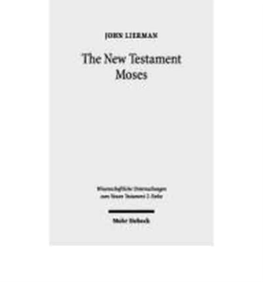 Book cover of: New Testament Moses