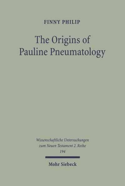 Origins of Pauline Pneumatology